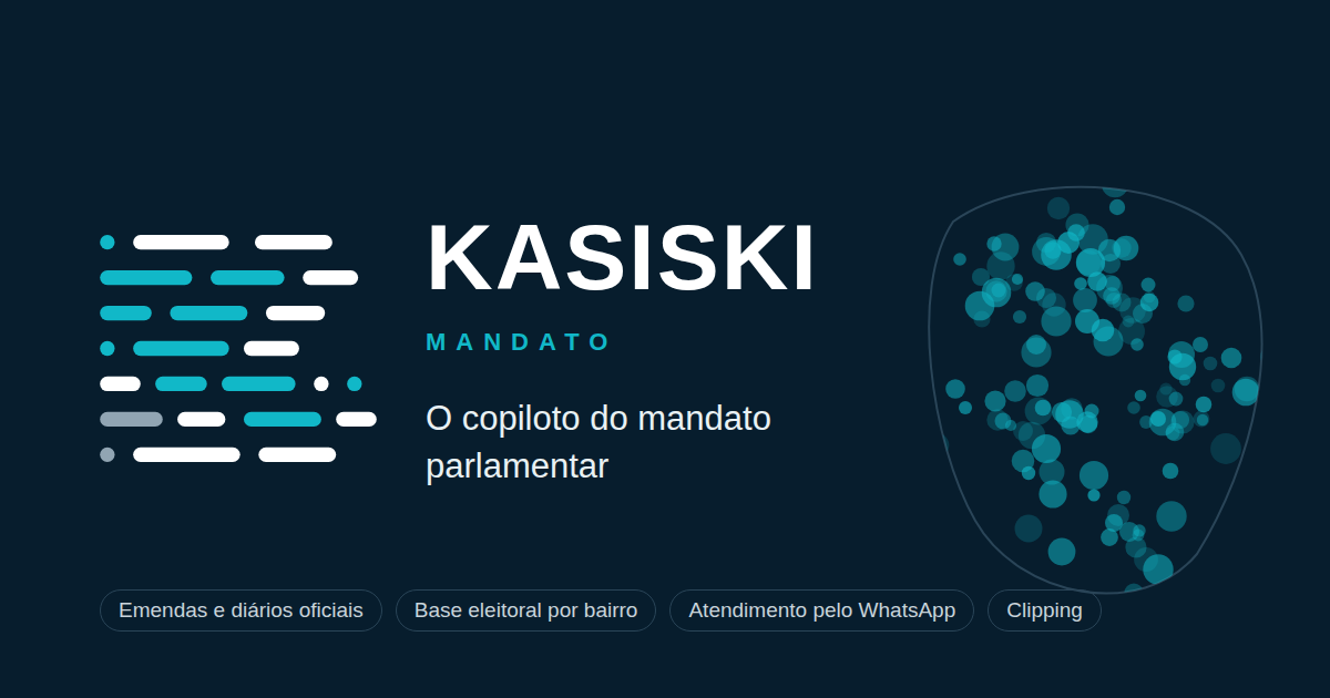 Kasiski Mandato, o copiloto do mandato parlamentar: emendas, base eleitoral por bairro, atendimento pelo WhatsApp e clipping